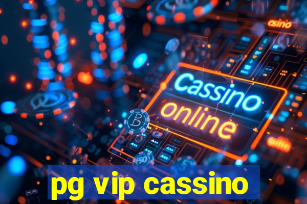 pg vip cassino
